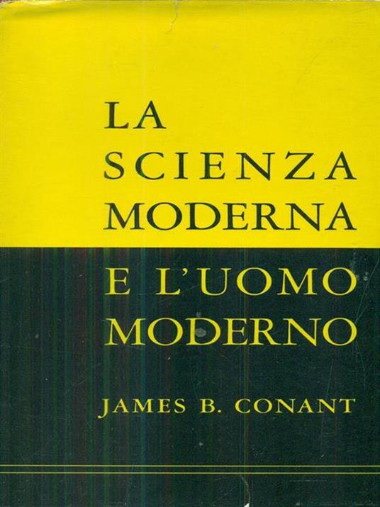 La scienza moderna e l'uomo moderno - copertina