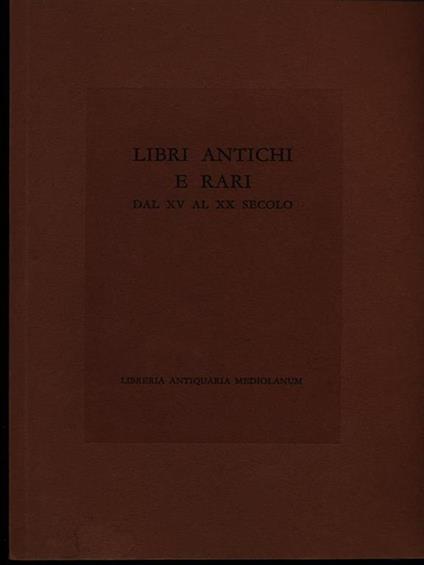 Libri antichi e rari dal XV al XX secolo catalogo 8 - copertina