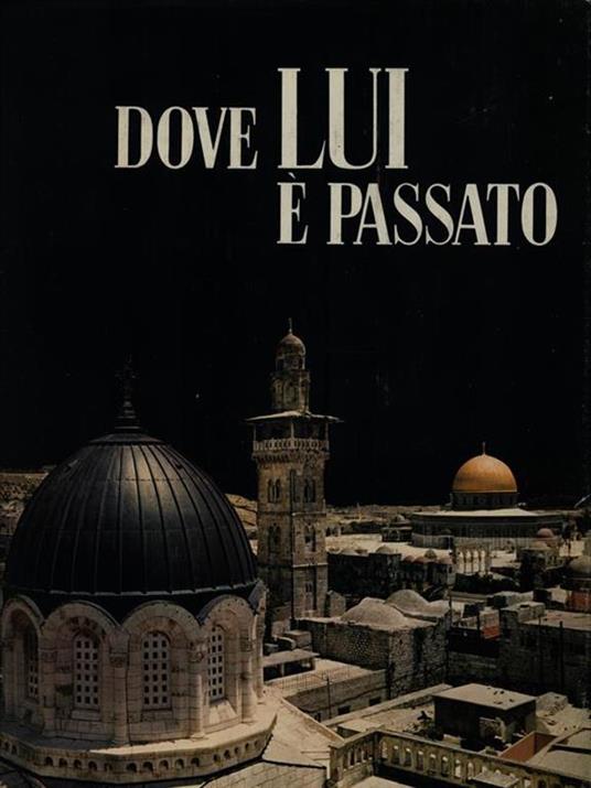 Dove Lui è passato - copertina