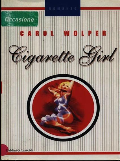 Cigarette Girl - Carol Wolper - copertina