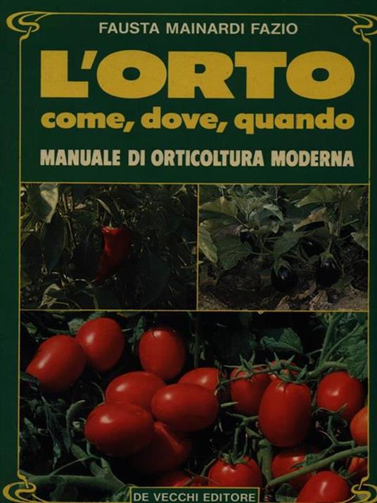 L' orto come, dove, quando - Fausta Mainardi Fazio - copertina