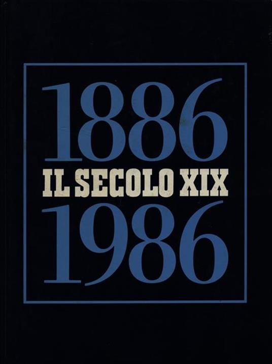 1886 1986 il Secolo XIX - copertina