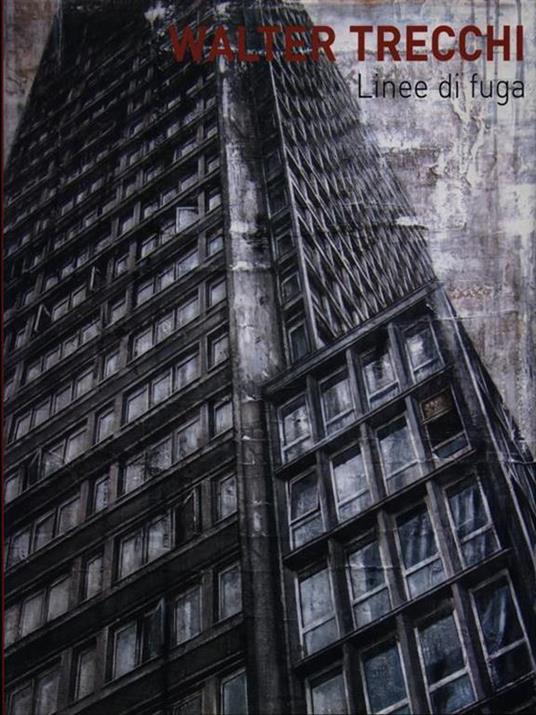 Walter Trecchi Linee di fuga - Chiara Canali - copertina