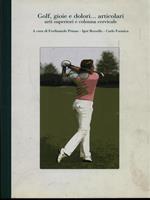 Golf, gioie e dolori... articolari arti superiori e colonna cervicale