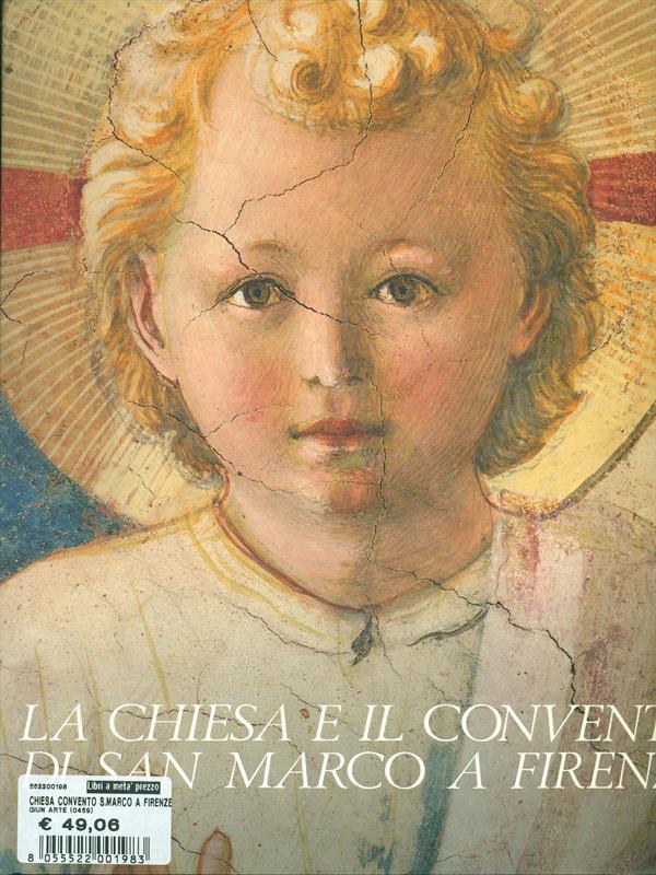 La chiesa e il convento di San Marco a Firenze 2