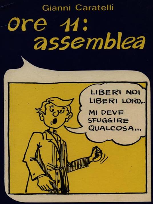 Ore 11: assemblea - Gianni Caratelli - copertina