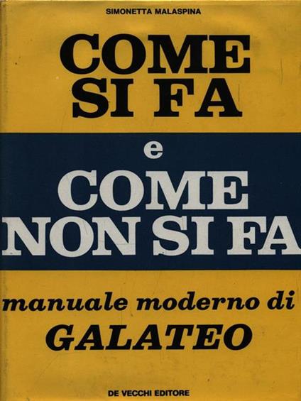 Come si fa e come non si fa - Simonetta Malaspina - copertina