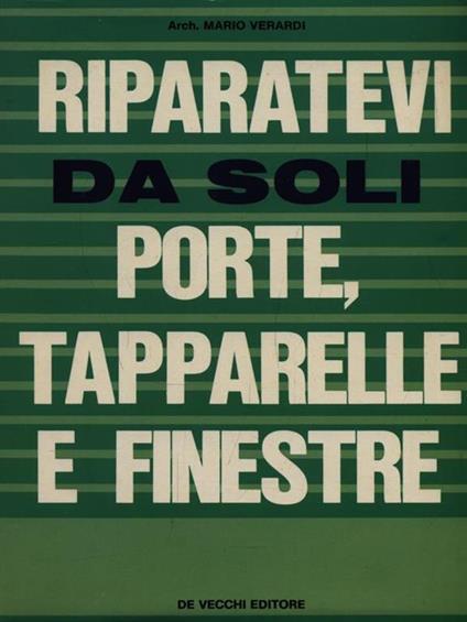 Riparatevi da soli porte, tapparelle e finestre - copertina