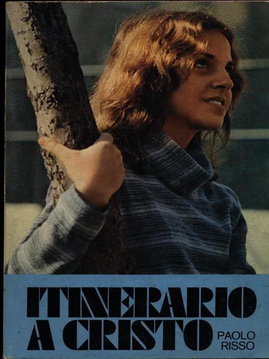 Itinerario a Cristo - Paolo Risso - copertina