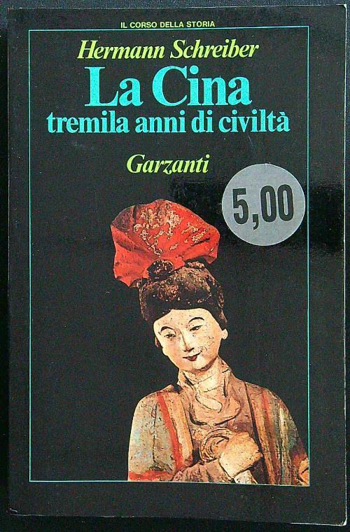 La Cina tremila anni di civiltà