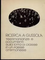 Ricerca a Gussola. testimonianze e documenti sulla lotta di classe in un paese cremonese