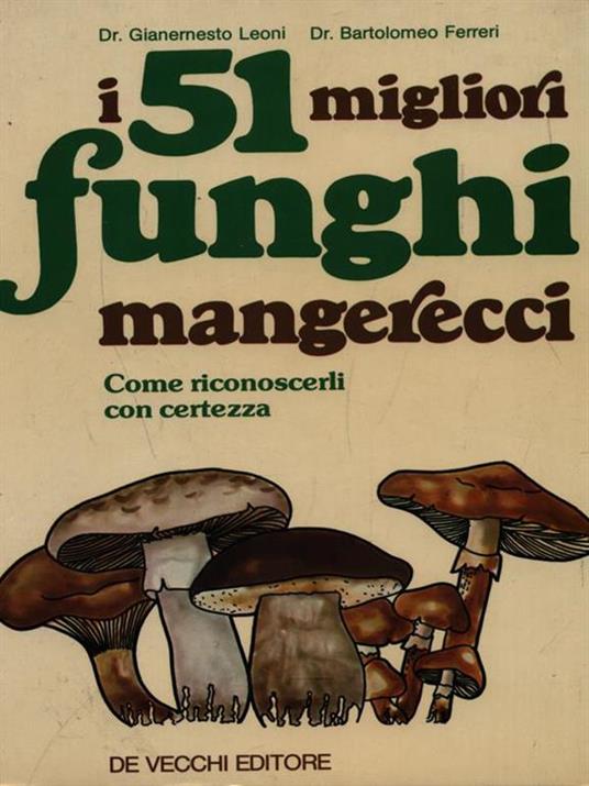 I 51 migliori funghi mangerecci - copertina