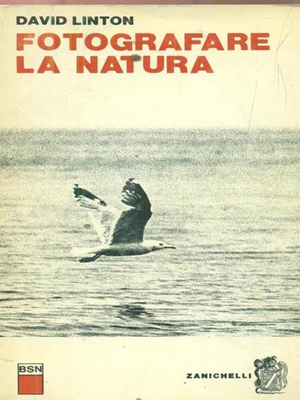 Fotografare La Natura - David Linton - copertina