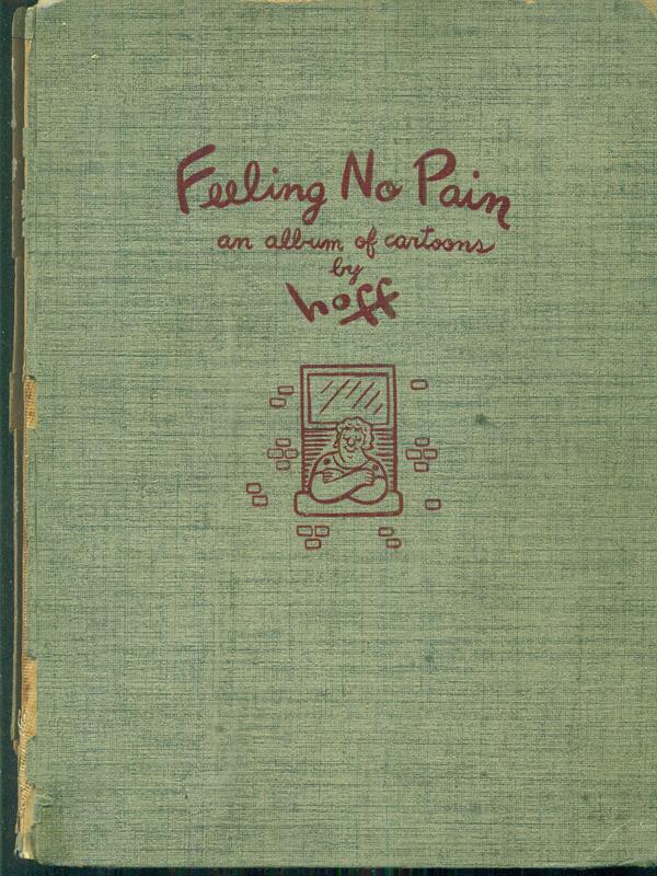 Feeling no pain: An album of cartoons