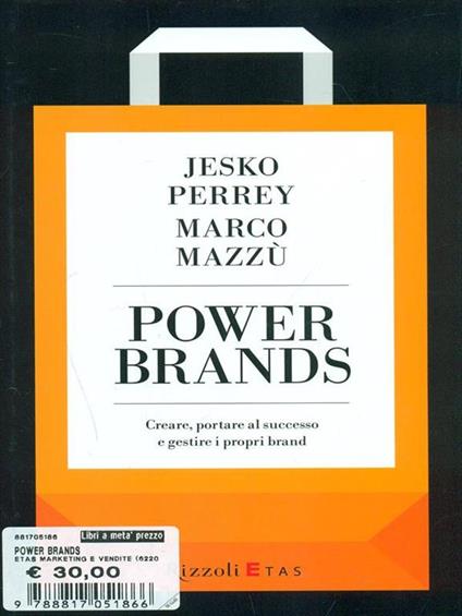 Power brands. Creare, portare al successo e gestire i propri brand - Jesko Perrey,Marco Mazzù - copertina