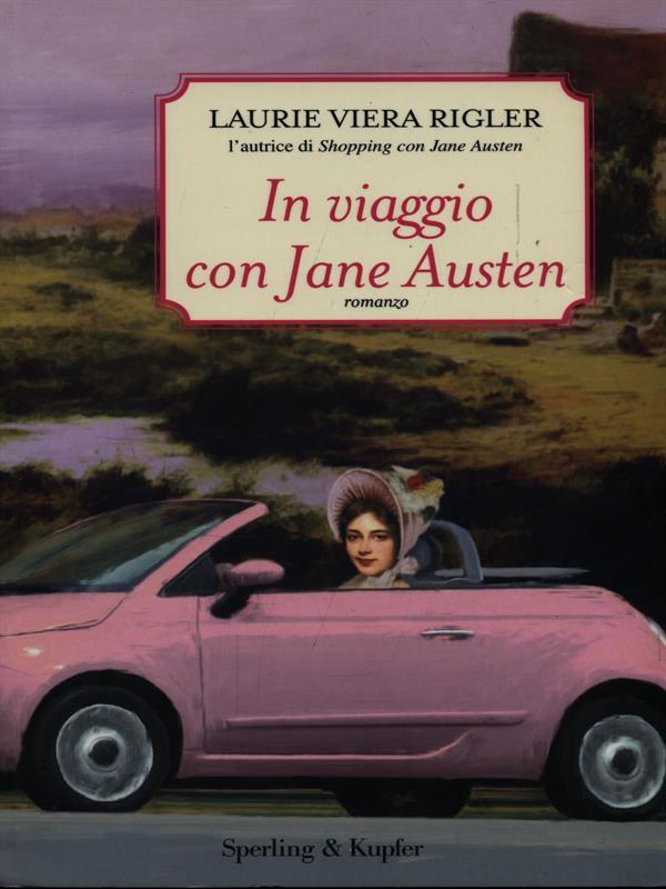 In viaggio con Jane Austen