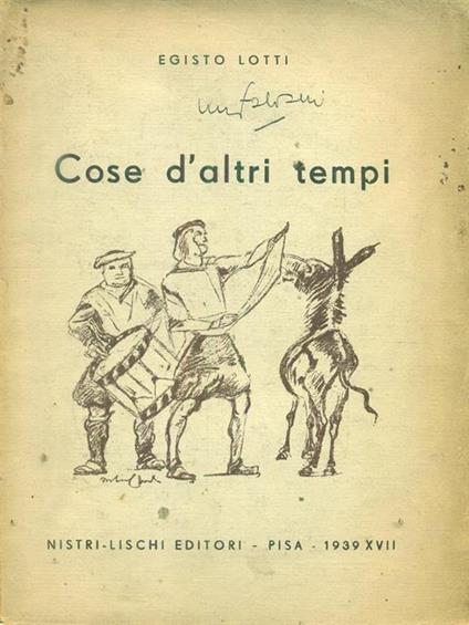 cose d'altri tempi - Egisto Lotti - copertina