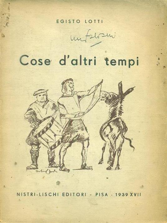 cose d'altri tempi - Egisto Lotti - copertina