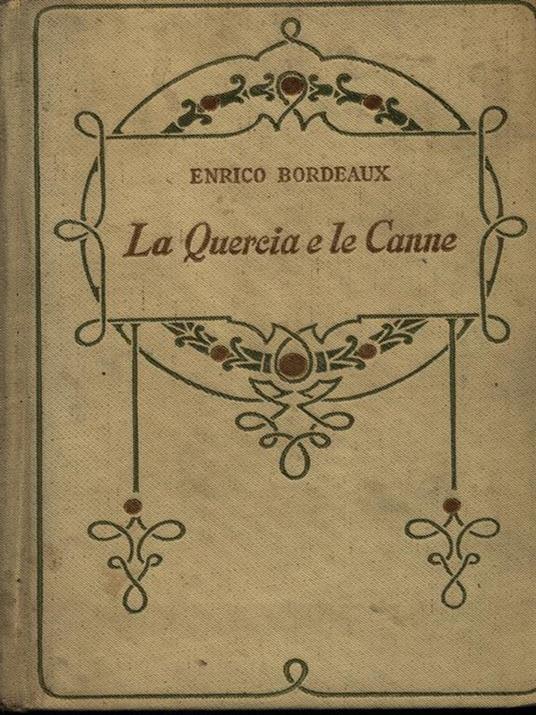 La quercia e le canne - Henry Bordeaux - copertina