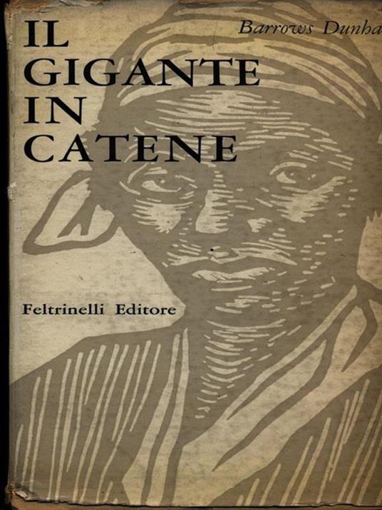 Il gigante in catene - Barrows Dunham - copertina