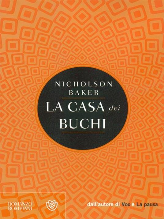 La casa dei buchi - Nicholson Baker - copertina