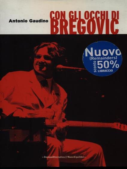 Con gli occhi di Bregovic - Antonio Gaudino - copertina