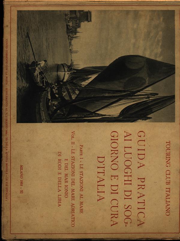 Guida pratica ai luoghi di soggiorno e di cura in Italia parte I vol. II