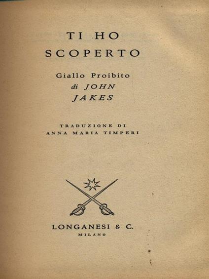 Ti ho scoperto - John Jakes - copertina
