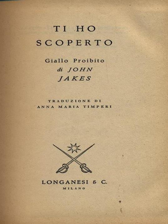 Ti ho scoperto - John Jakes - copertina