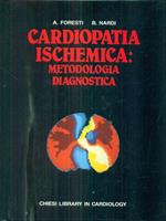 Cardiopatia ischemica: metodologia diagnostica