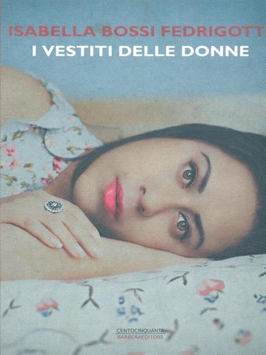 I vestiti delle donne - Isabella Bossi Fedrigotti - copertina