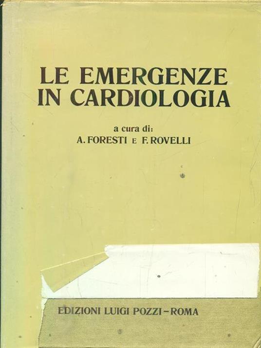 Le emergenze in cardiologia - Arnaldo Foresti - 3