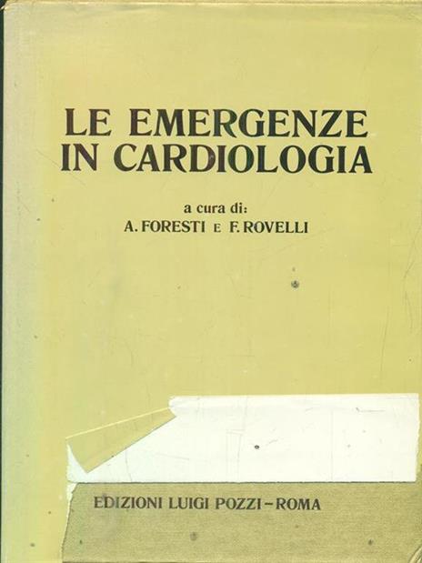 Le emergenze in cardiologia - Arnaldo Foresti - copertina