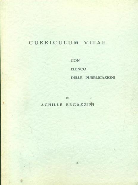 Curriculum vitae con elenco delle pubblicazioni di Achille Regazzini - copertina