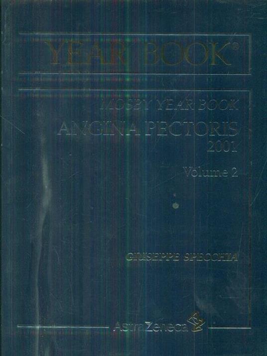 Mosby Year Book Angina Pectoris 2001 vol 2 - Giuseppe Specchia - copertina