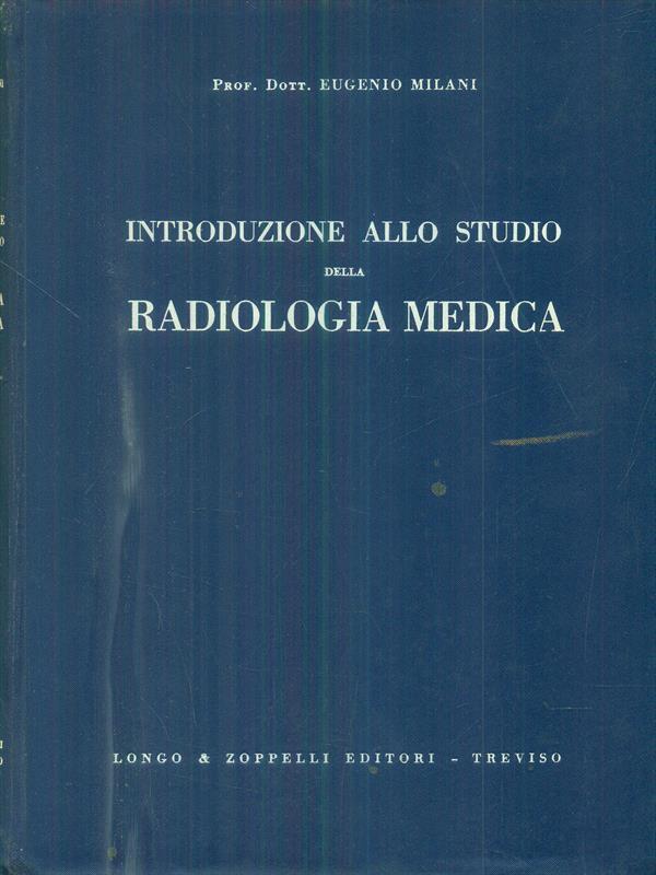 Introduzione allo studio della radiologia medica