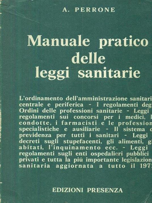 Manuale pratico delle leggi sanitarie - Adolfo Perrone - copertina