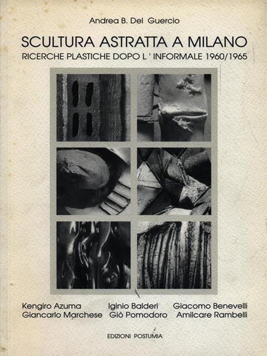 Scultura astratta a Milano - Andrea B. Del Guercio - copertina