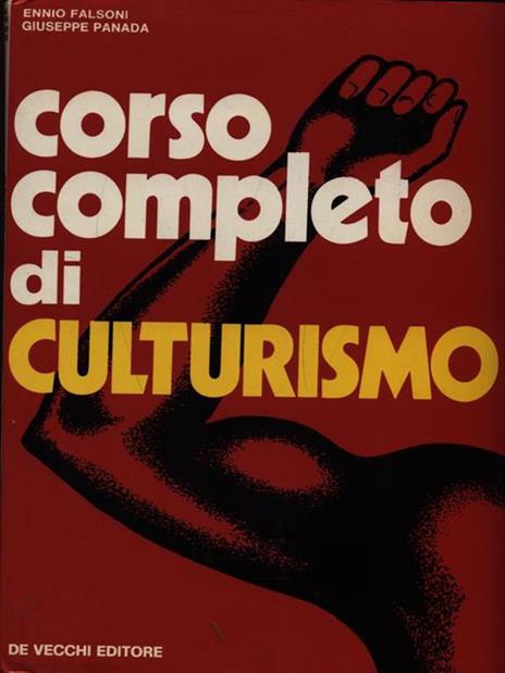 Corso completo di culturismo - Ennio Falsoni - copertina