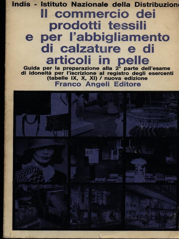 Il commercio dei prodotti tessili e per l'abbigliamento di calzature e di articoli in pelle