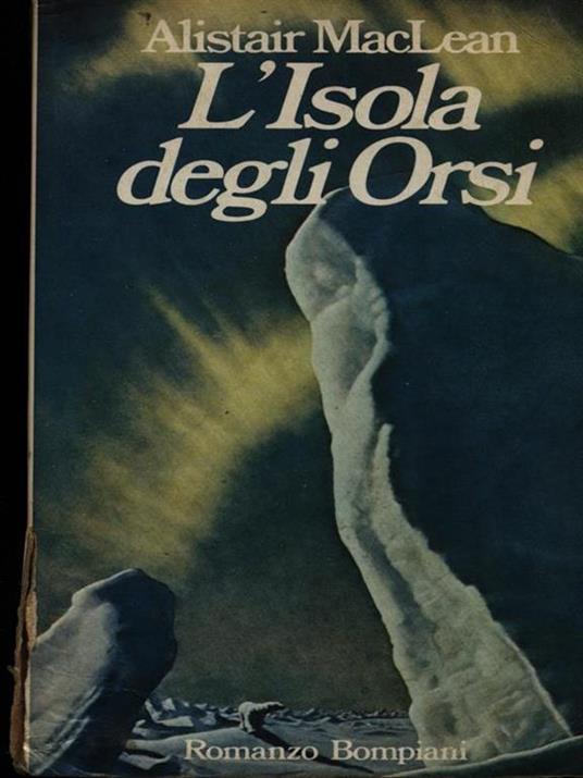 L' isola degli orsi - Alistair Mclean - 2