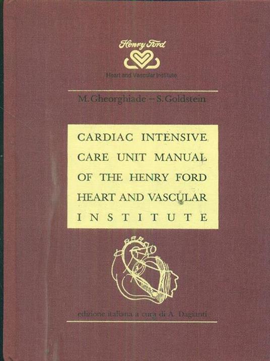 cardiac intensive care unit manual of the henry ford and vascular institute - edizione italiana - copertina