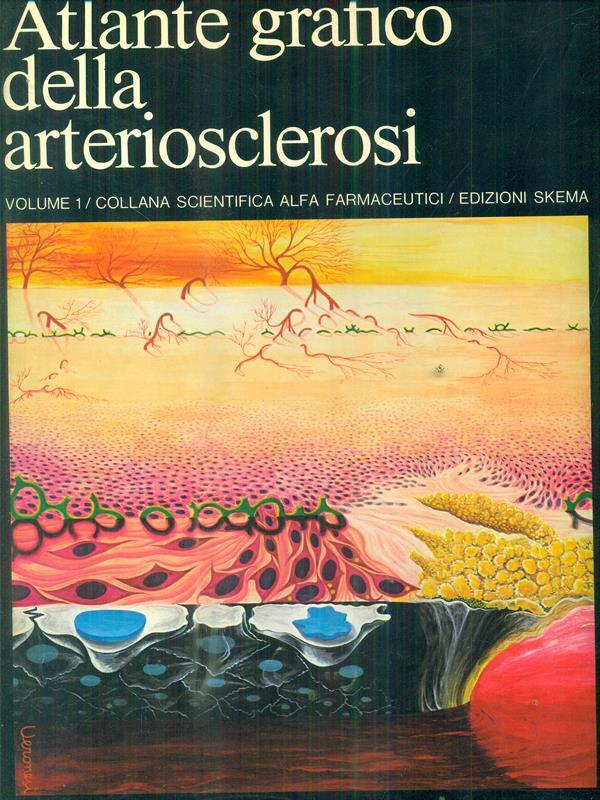 Atlante grafico della arteriosclerosi vol 1-2