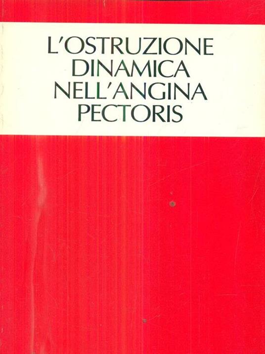 L' ostruzione dinamica nell'angina pectoris - 3