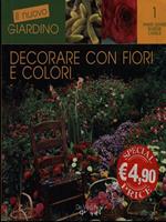 Decorare con i fiori e colori