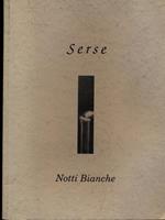 Serse Notti bianche