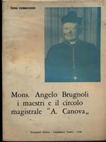 Mons. Angelo Brugnoli i maestri e il circolo magistrale 'A. Canovà