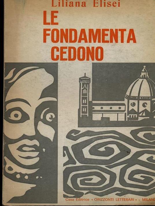 Le fondamenta cedono - Liliana Elisei - copertina