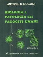 biologia e patologia dei fagociti umani