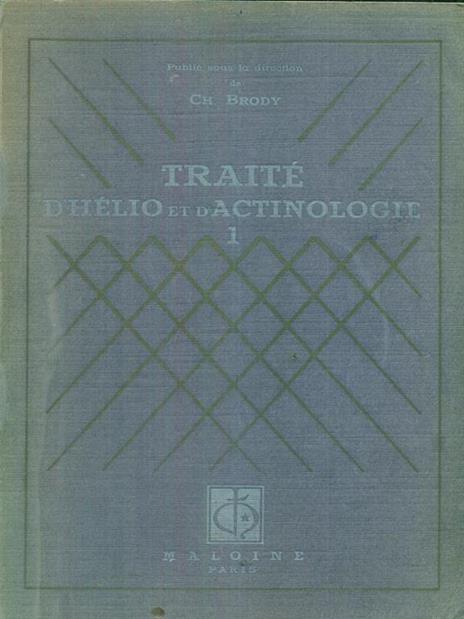 traitè d'helio et d'actinologie I - Charles Brody - 4